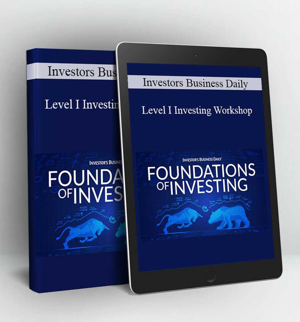 Investors Business Daily - Level I Investing Workshop