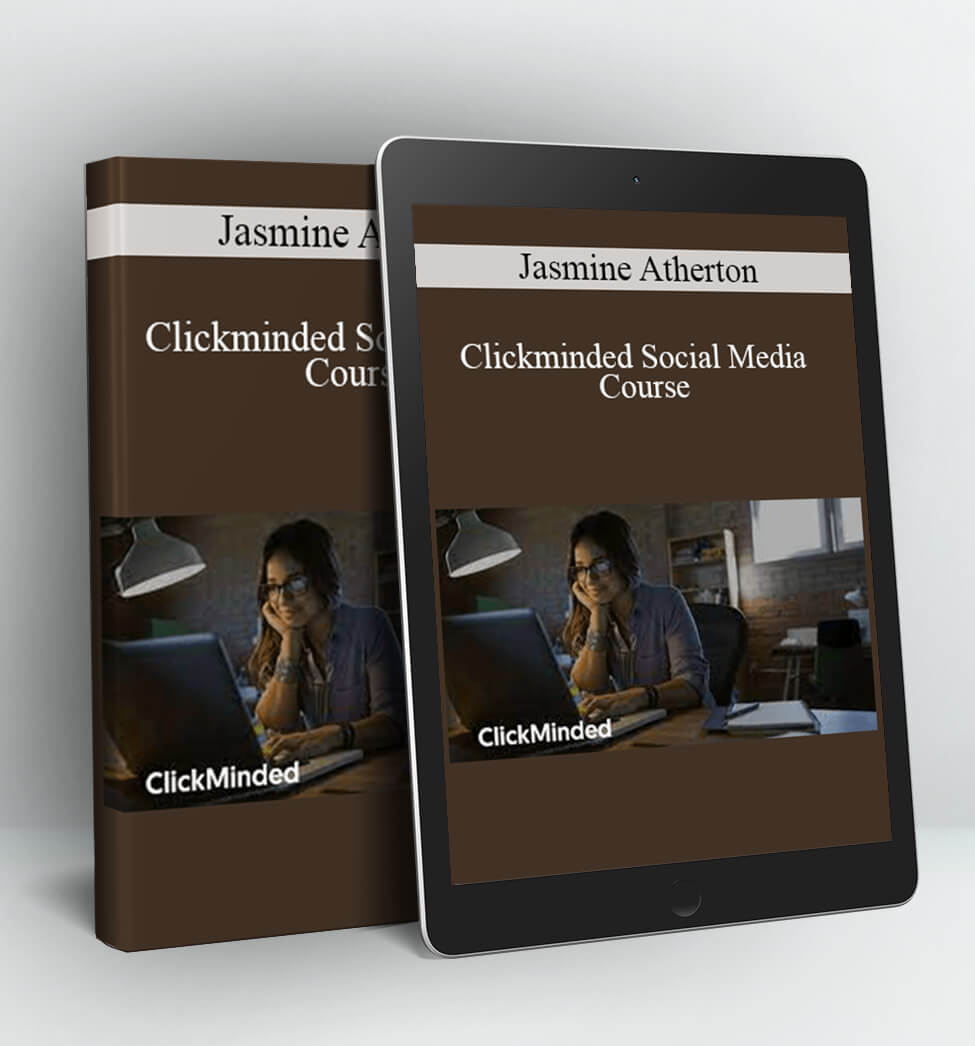 Clickminded Social Media Course - Jasmine Atherton