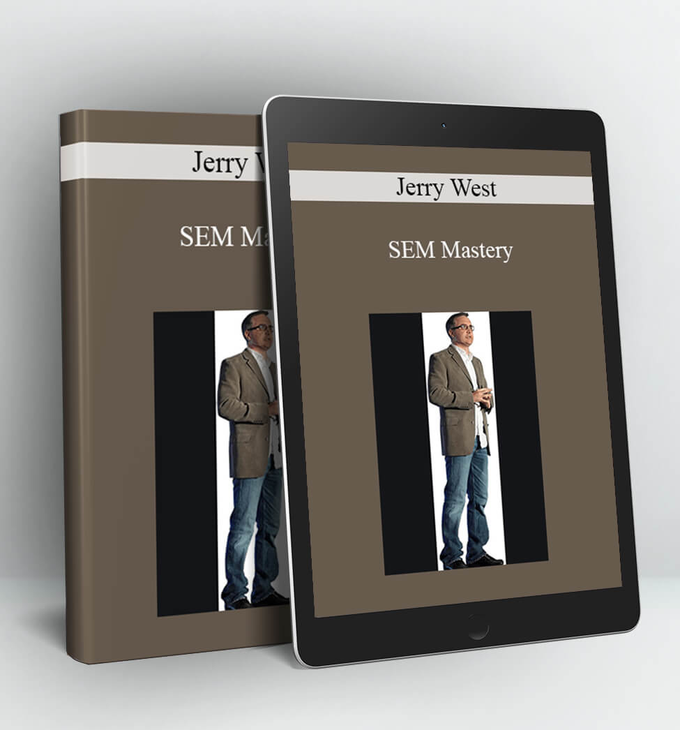 SEM Mastery - Jerry West