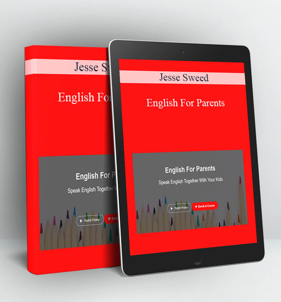 English For Parents - Jesse Sweed