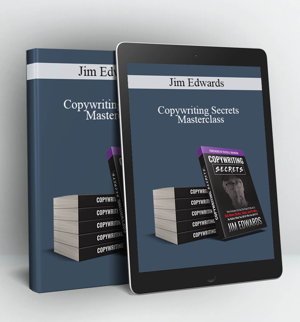 Copywriting Secrets Masterclass - Jim Edwards