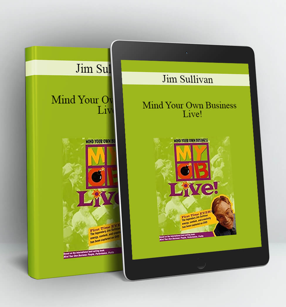 Mind Your Own Business Live! - Jim Sullivan