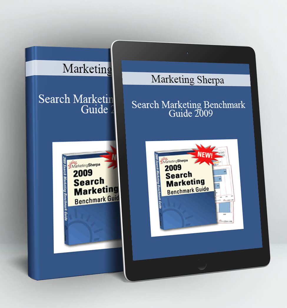 Marketing Sherpa - Search Marketing Benchmark Guide 2009