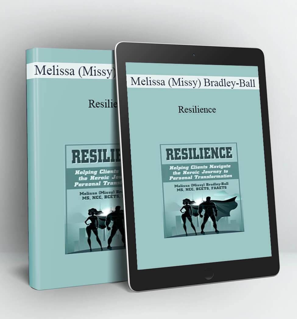 Resilience - Melissa (Missy) Bradley-Ball