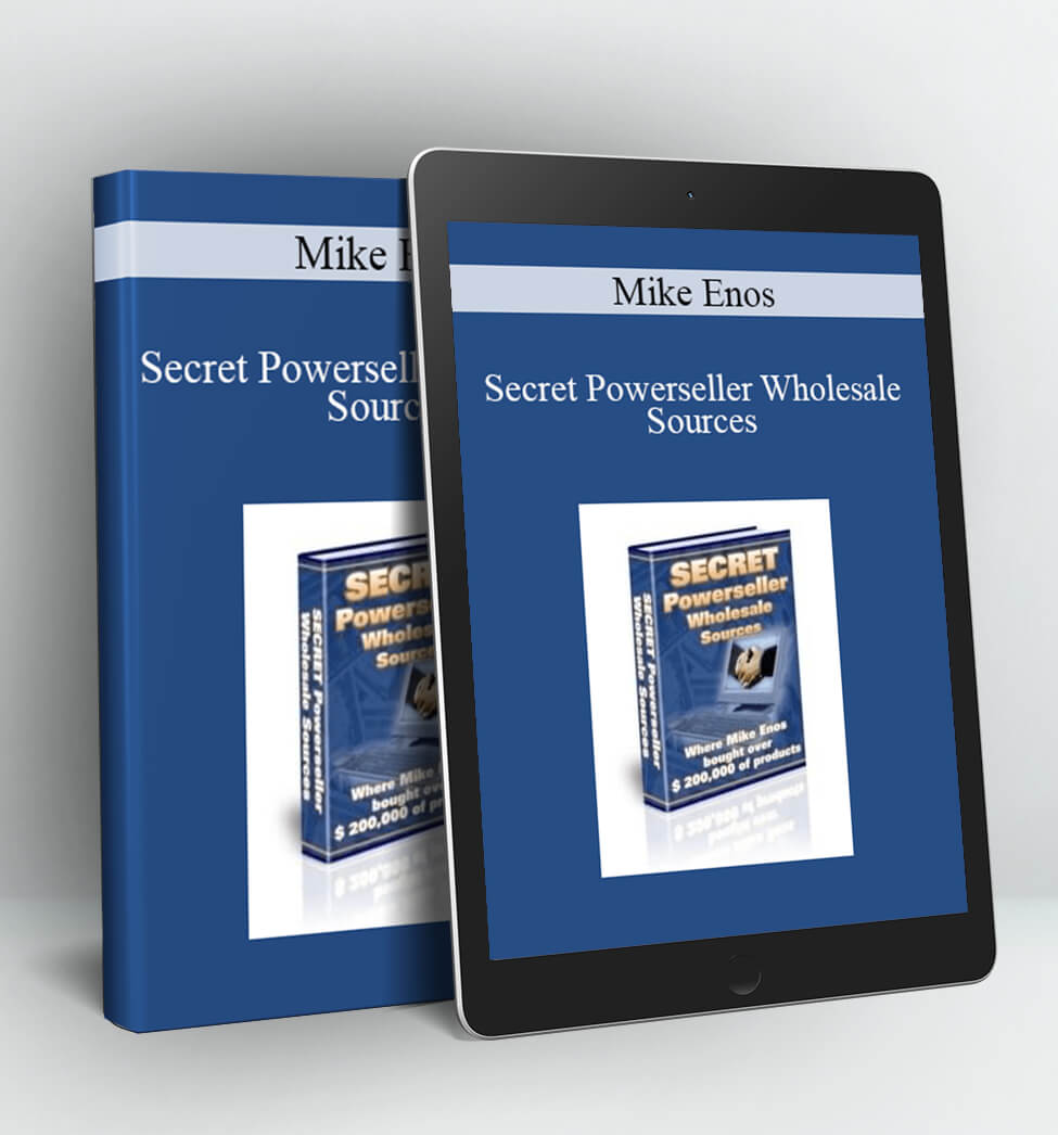 Secret Powerseller Wholesale Sources - Mike Enos