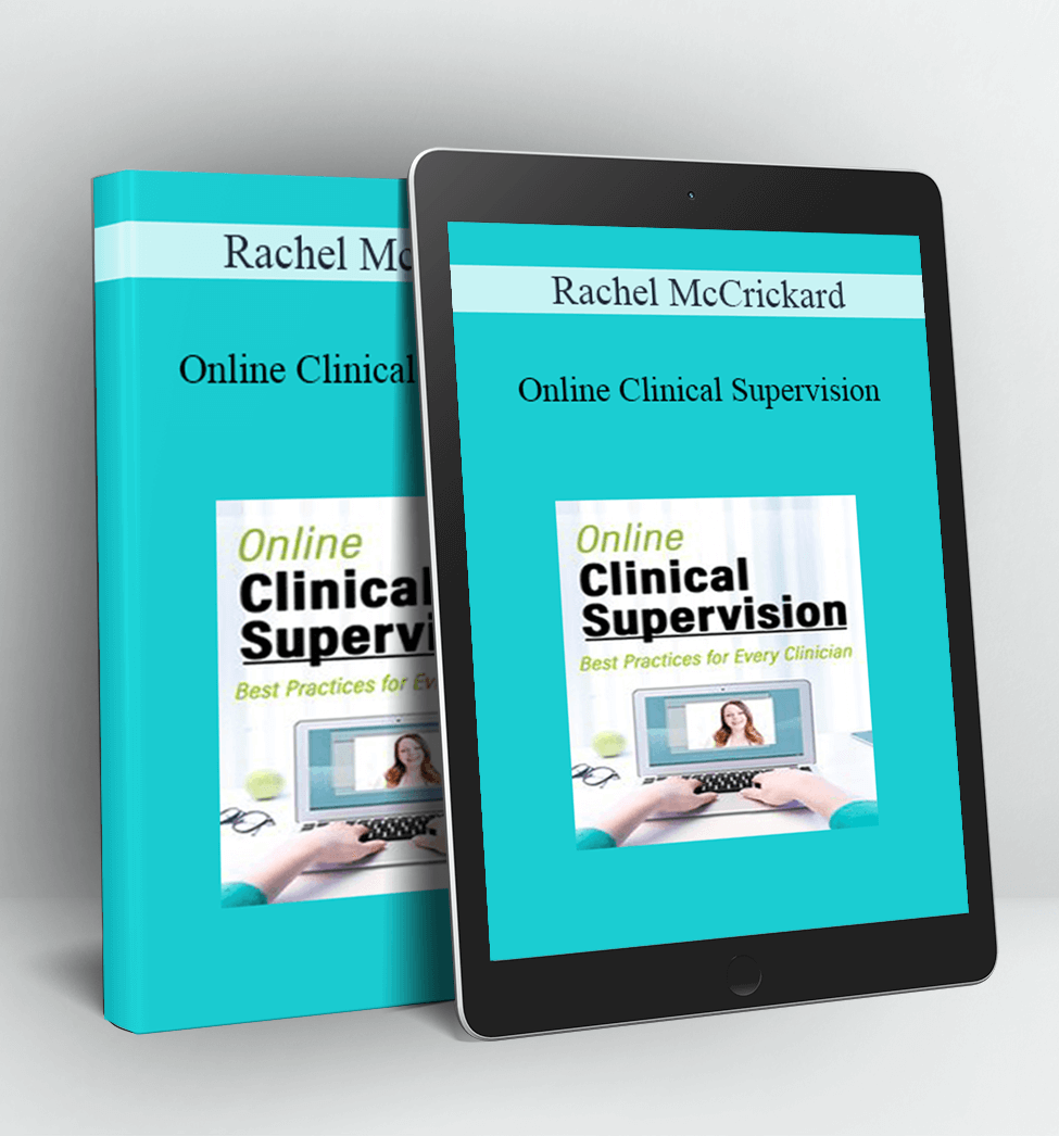 Online Clinical Supervision - Rachel McCrickard