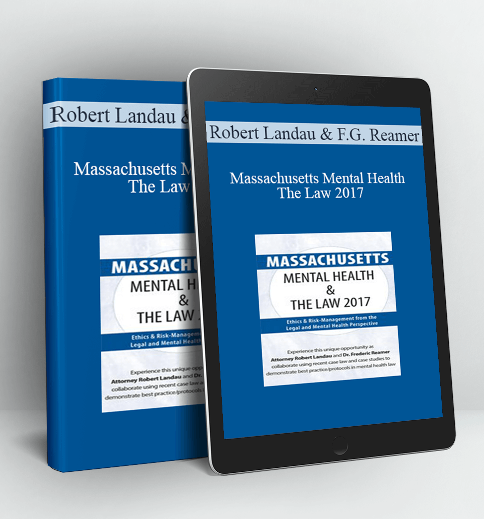 Massachusetts Mental Health & The Law 2017 - Robert Landau