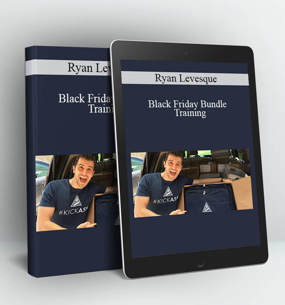 Black Friday Bundle Training - Ryan Levesque