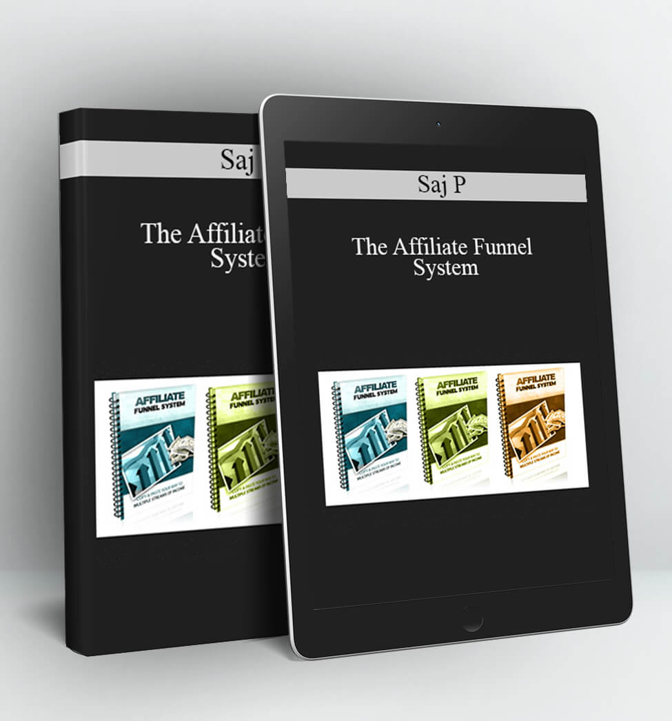 The Affiliate Funnel System - Saj P