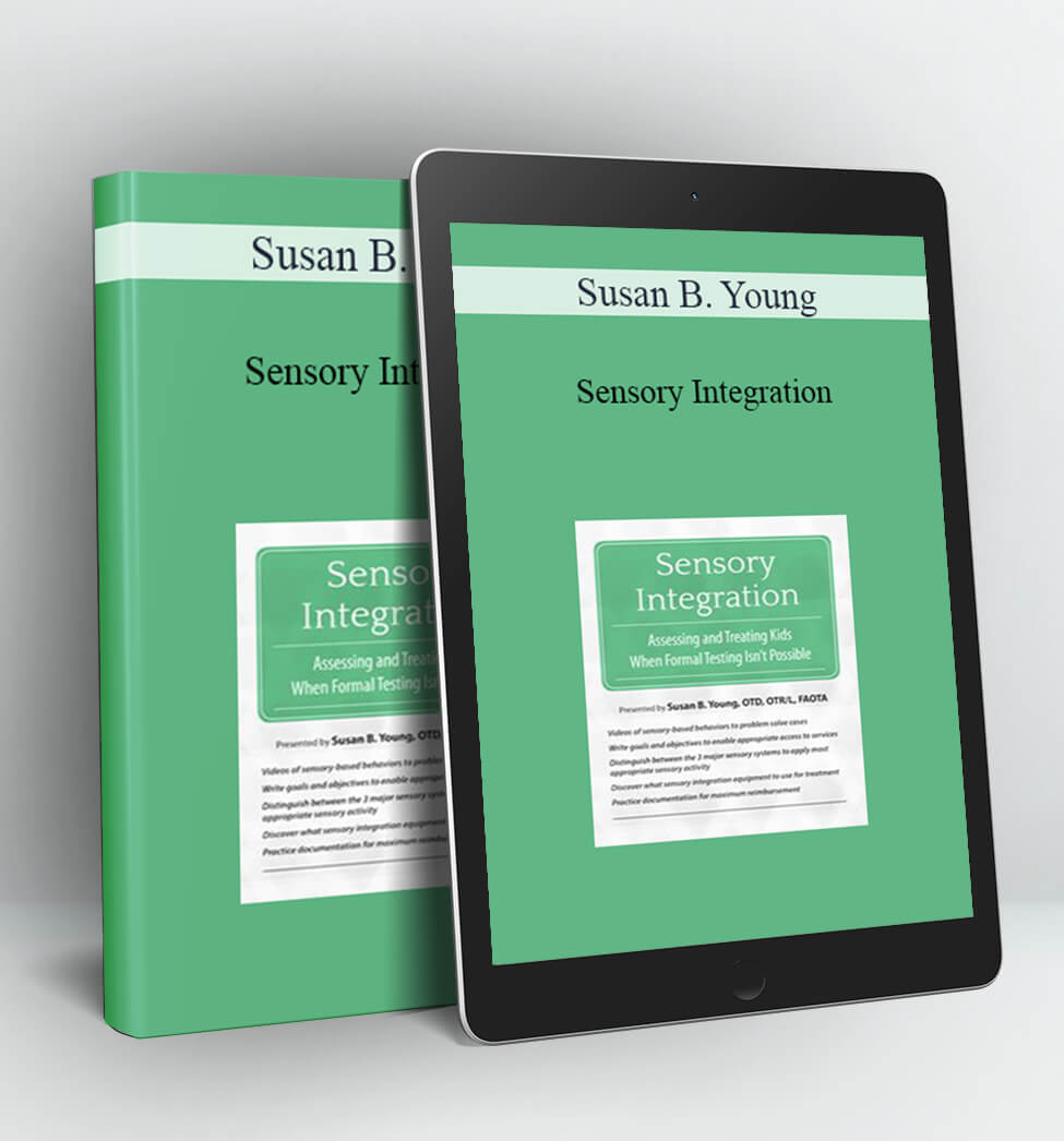 Sensory Integration - Susan B. Young