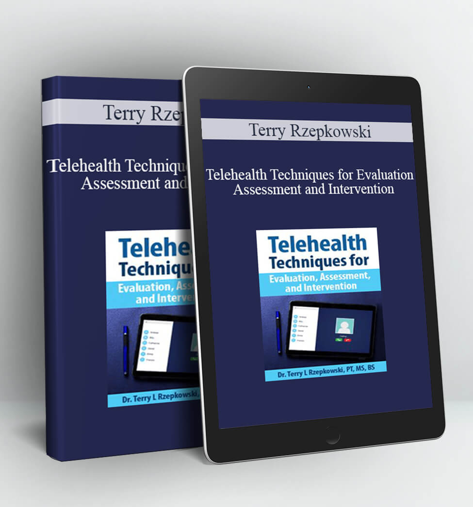 Telehealth Techniques for Evaluation