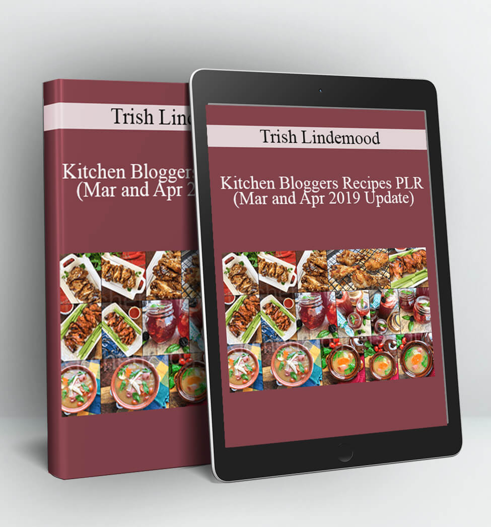 Kitchen Bloggers Recipes PLR - Trish Lindemood