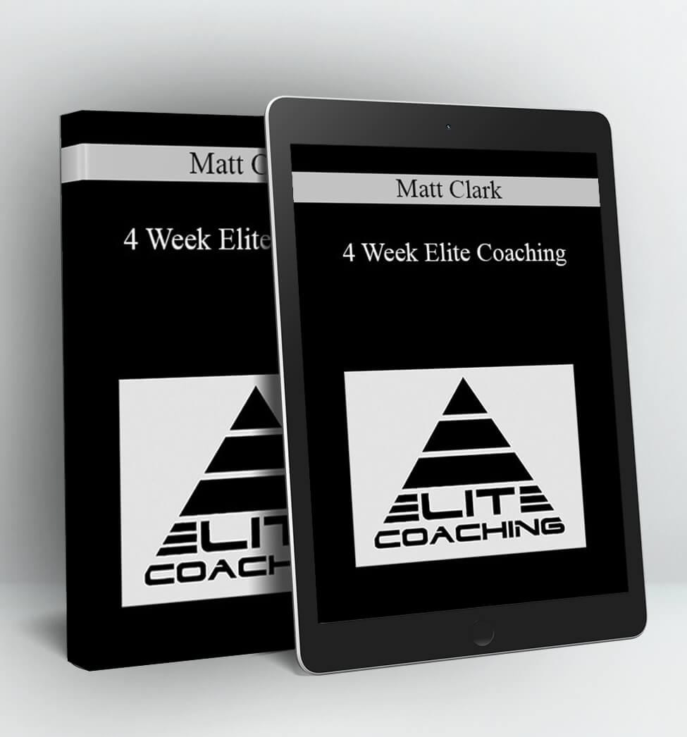 4 Week Elite Coaching - Matt Clark