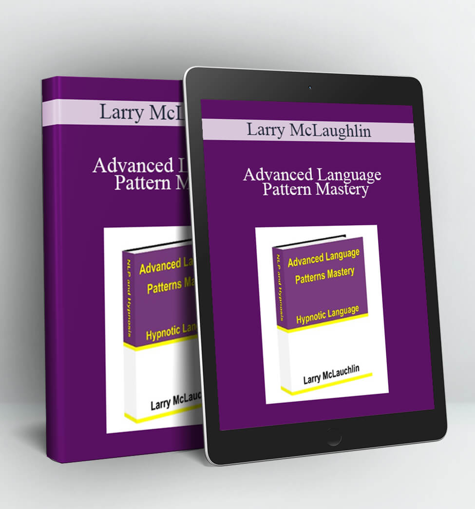 Advanced Language Pattern Mastery - Larry McLaughlin