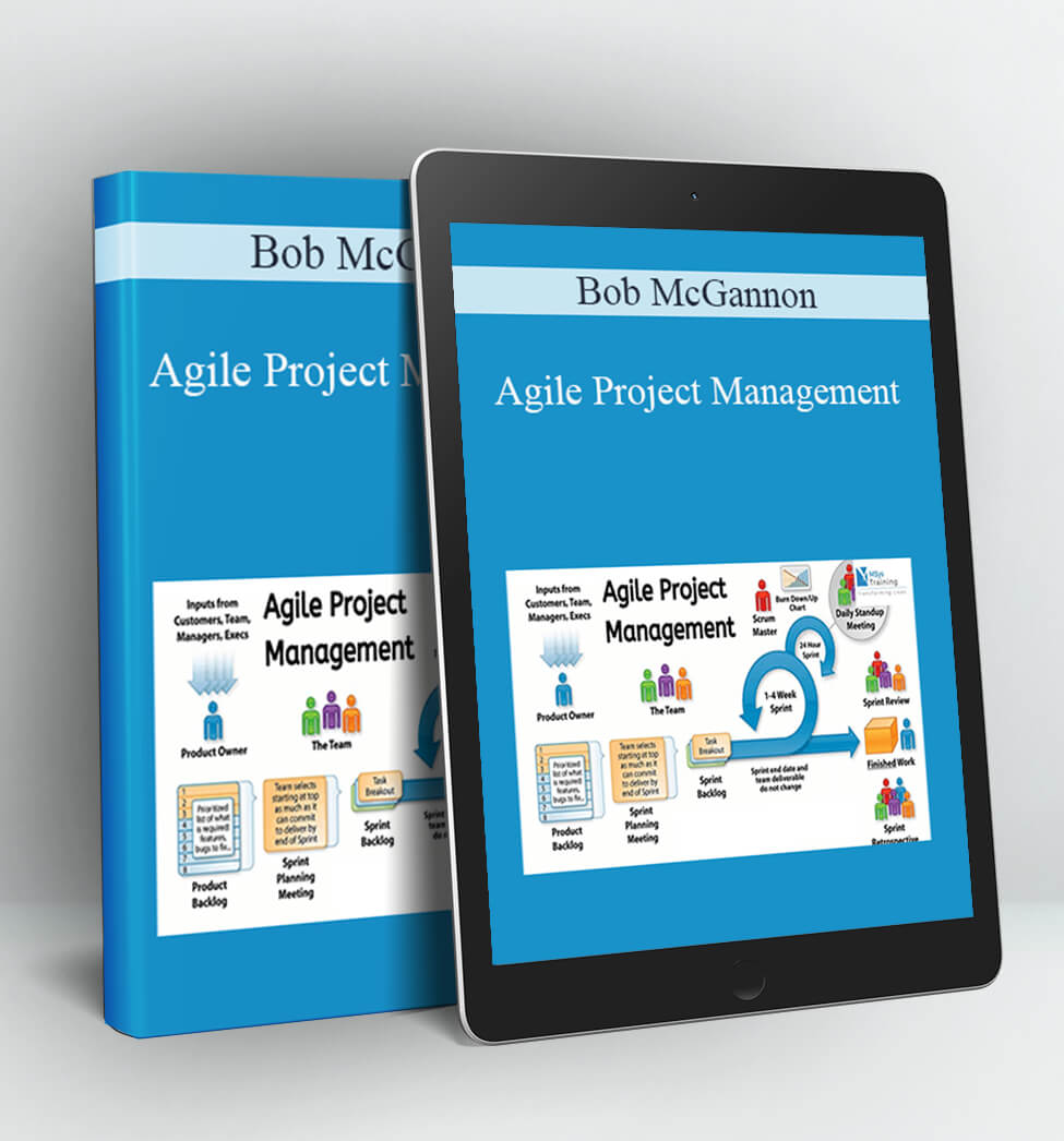 Agile Project Management - Bob McGannon