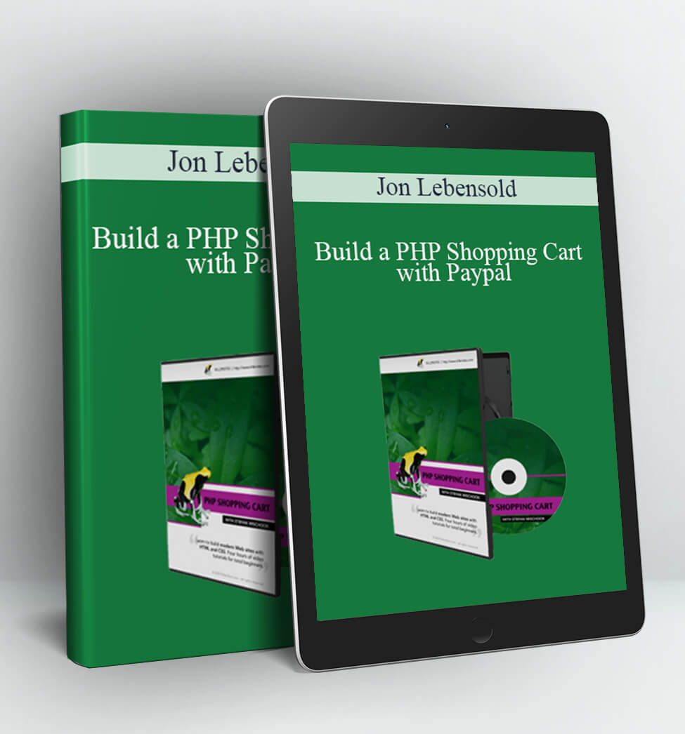 Build a PHP Shopping Cart with Paypal - Jon Lebensold