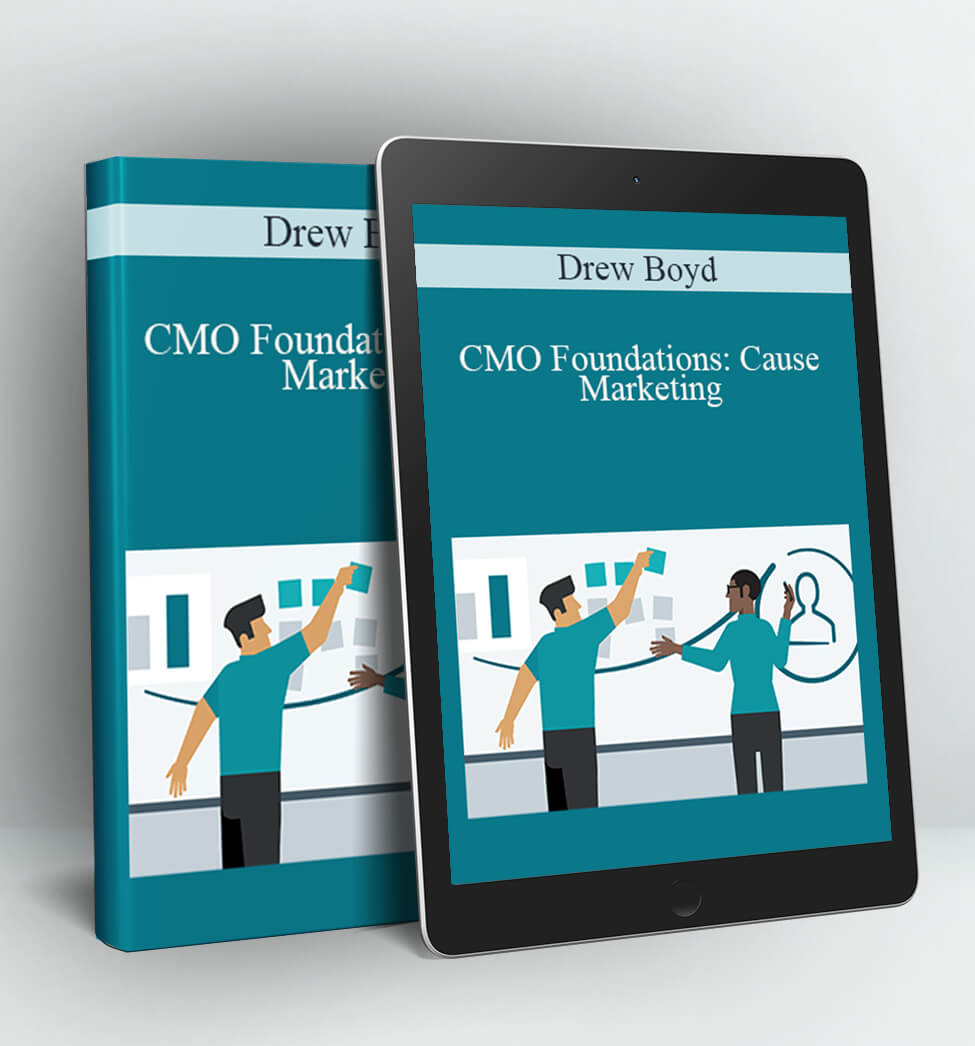 CMO Foundations: Cause Marketing - Drew Boyd