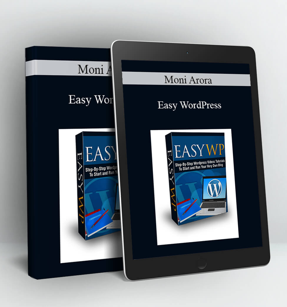 Easy WordPress - Moni Arora