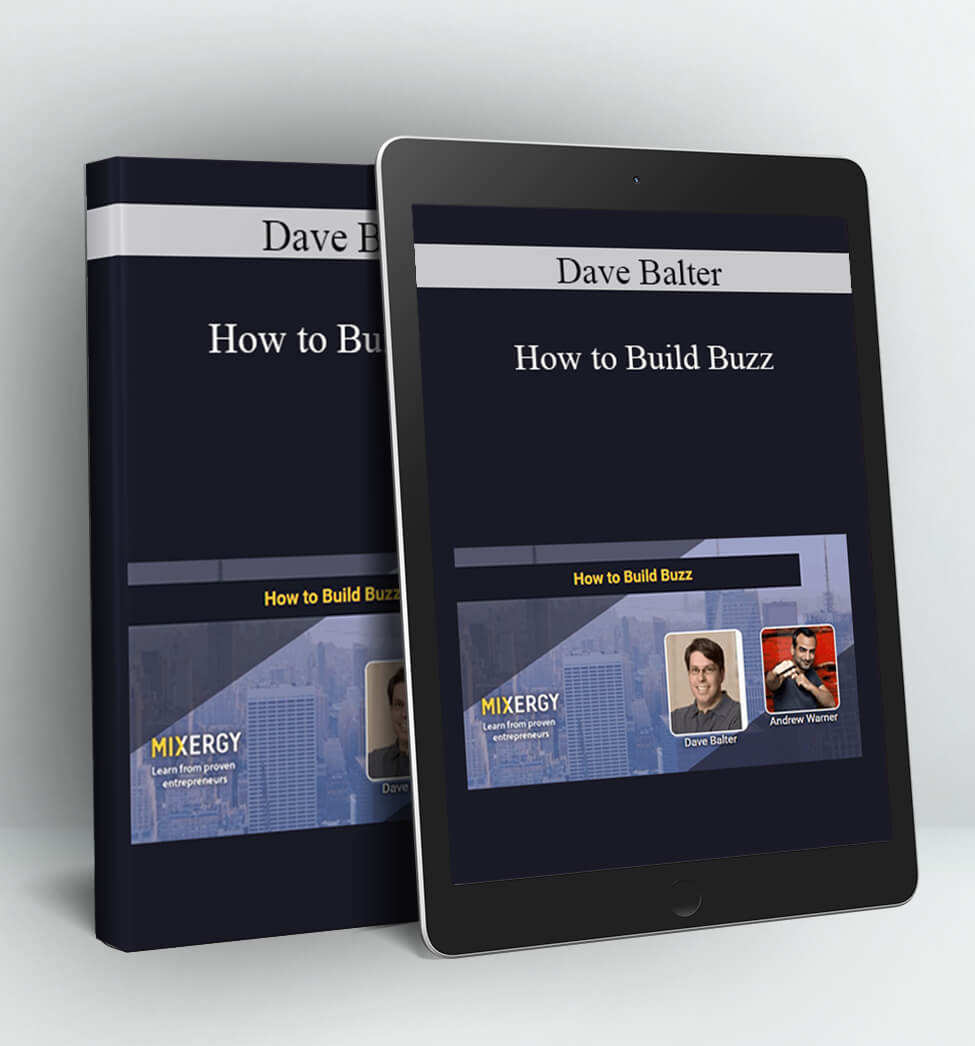 How to Build Buzz - Dave Balter