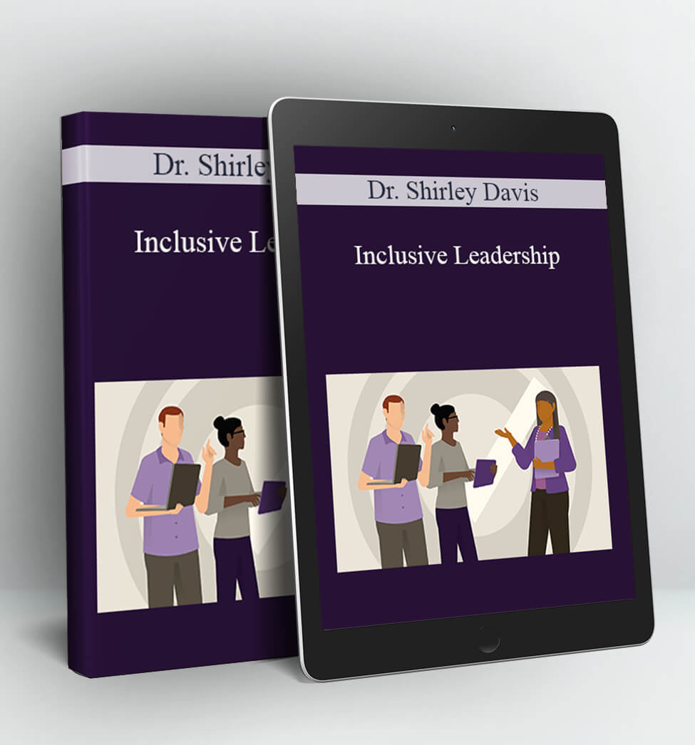 Inclusive Leadership - Dr. Shirley Davis