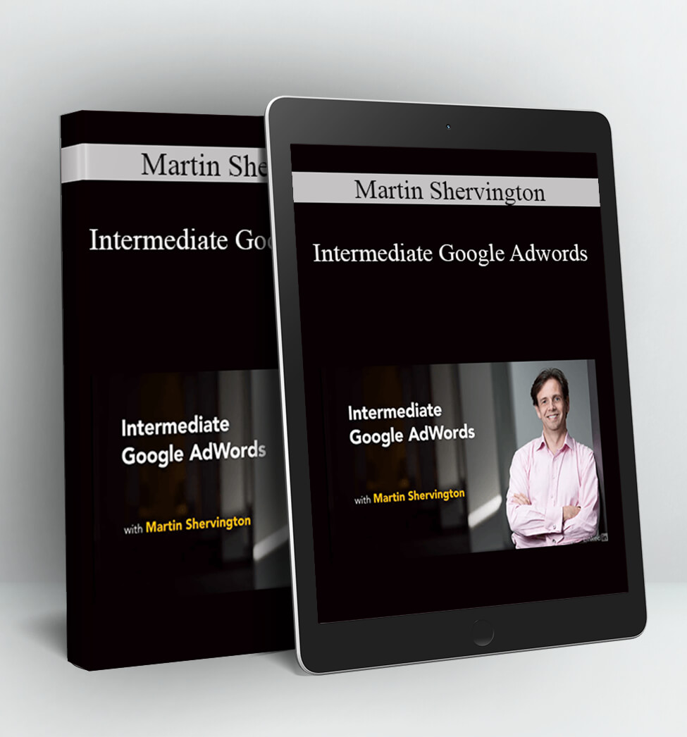 Intermediate Google Adwords - Martin Shervington