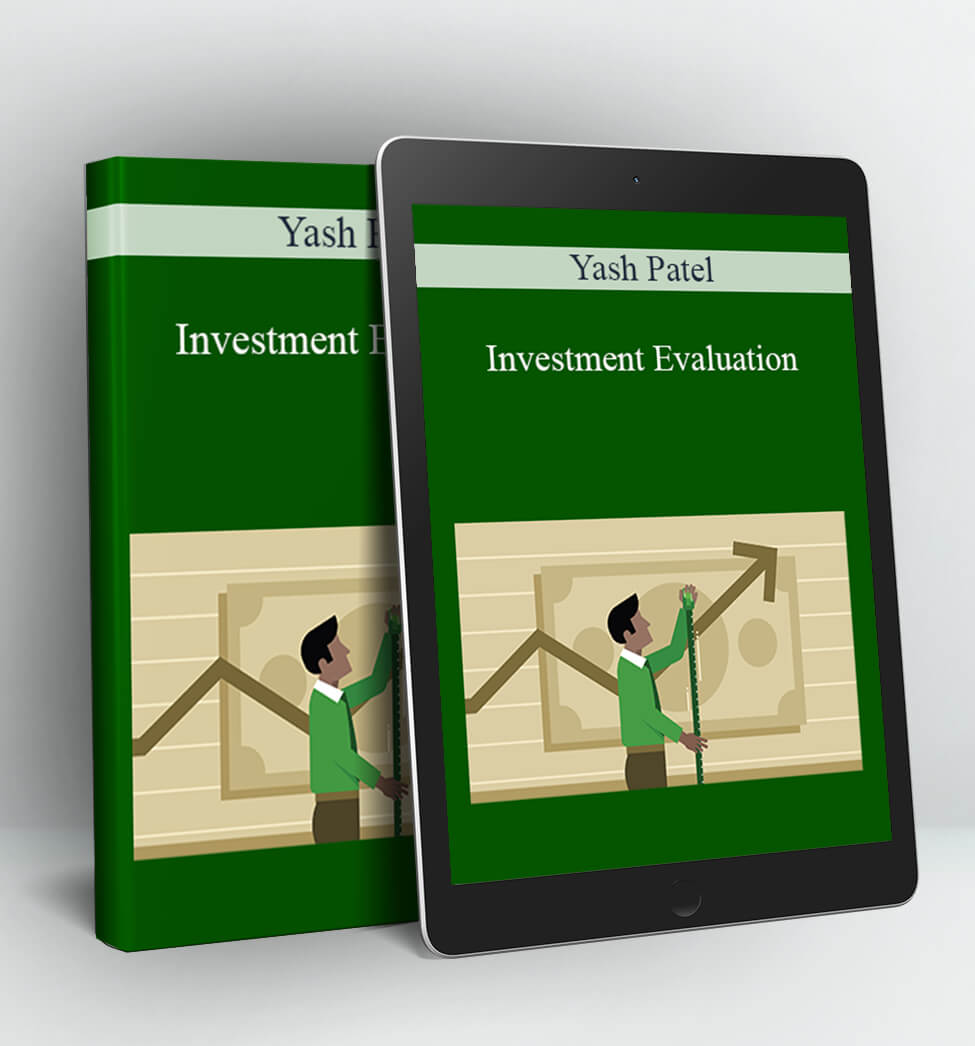 Investment Evaluation - Yash Patel