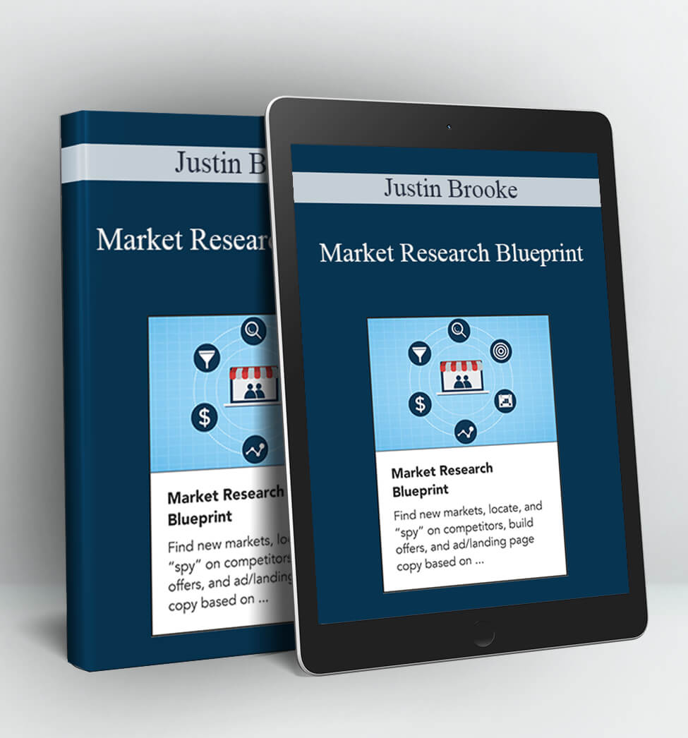 Market Research Blueprint - Justin Brooke