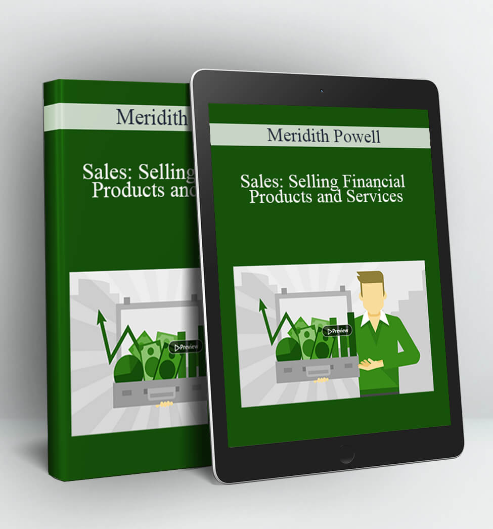 Sales: Selling Financial Products and Services - Meridith Powell