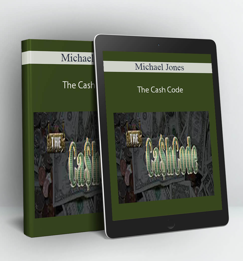 The Cash Code - Michael Jones