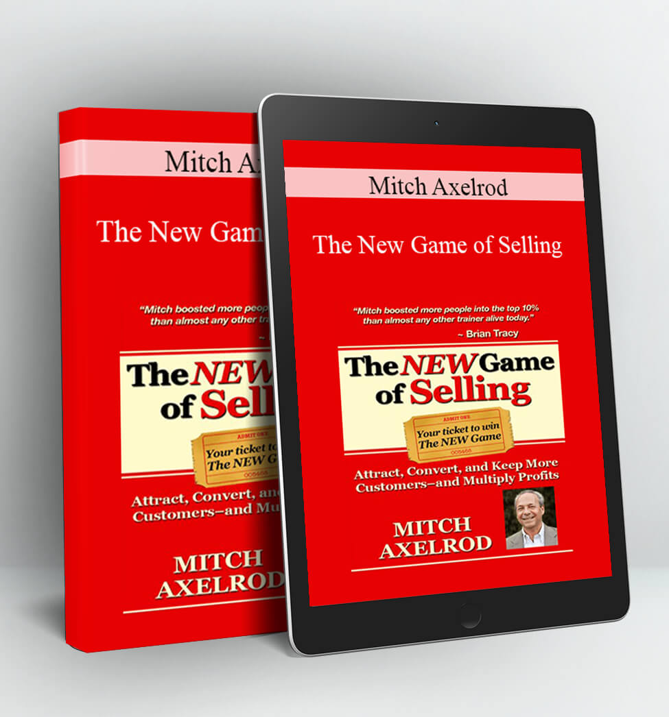 The New Game of Selling - Mitch Axelrod