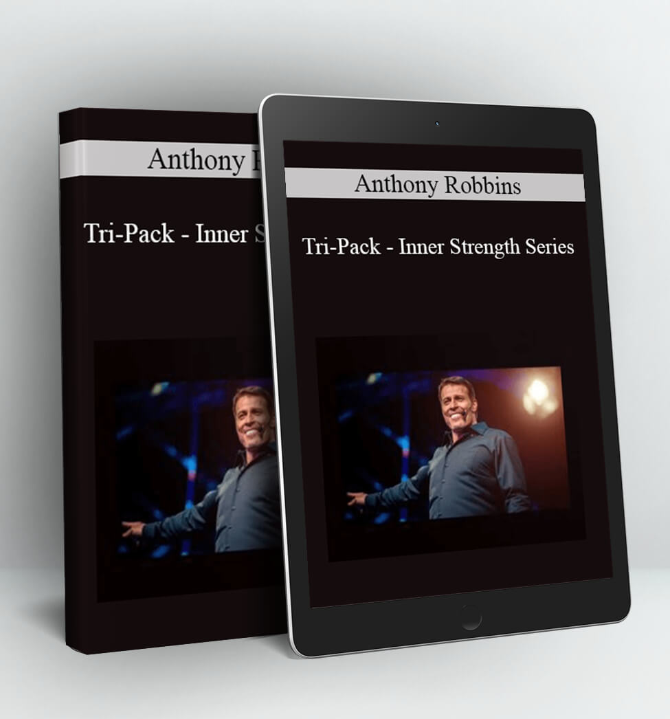 Tri-Pack - Inner Strength Series - Anthony Robbins