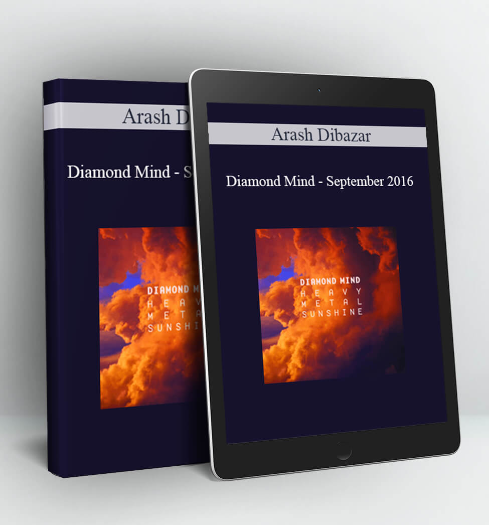 Diamond Mind - September 2016 - Arash Dibazar