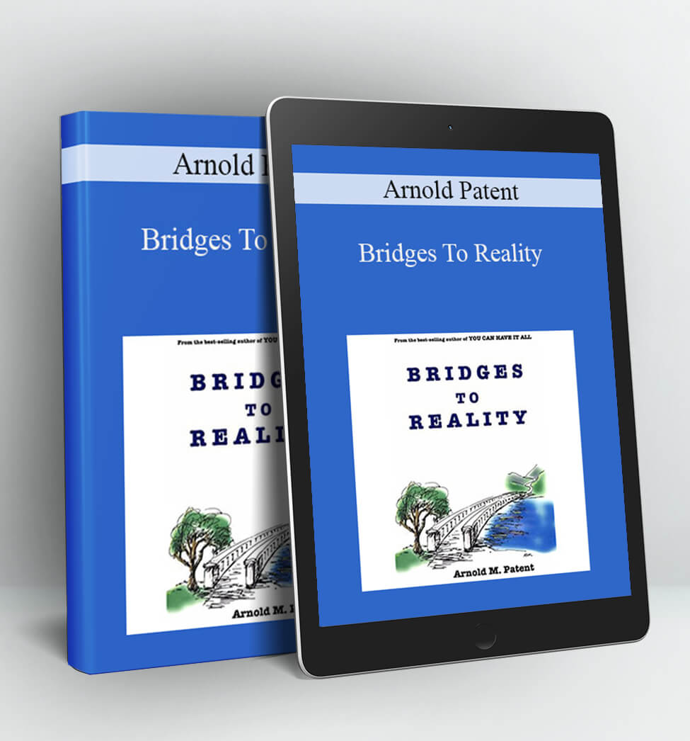 Bridges To Reality - Arnold Patent