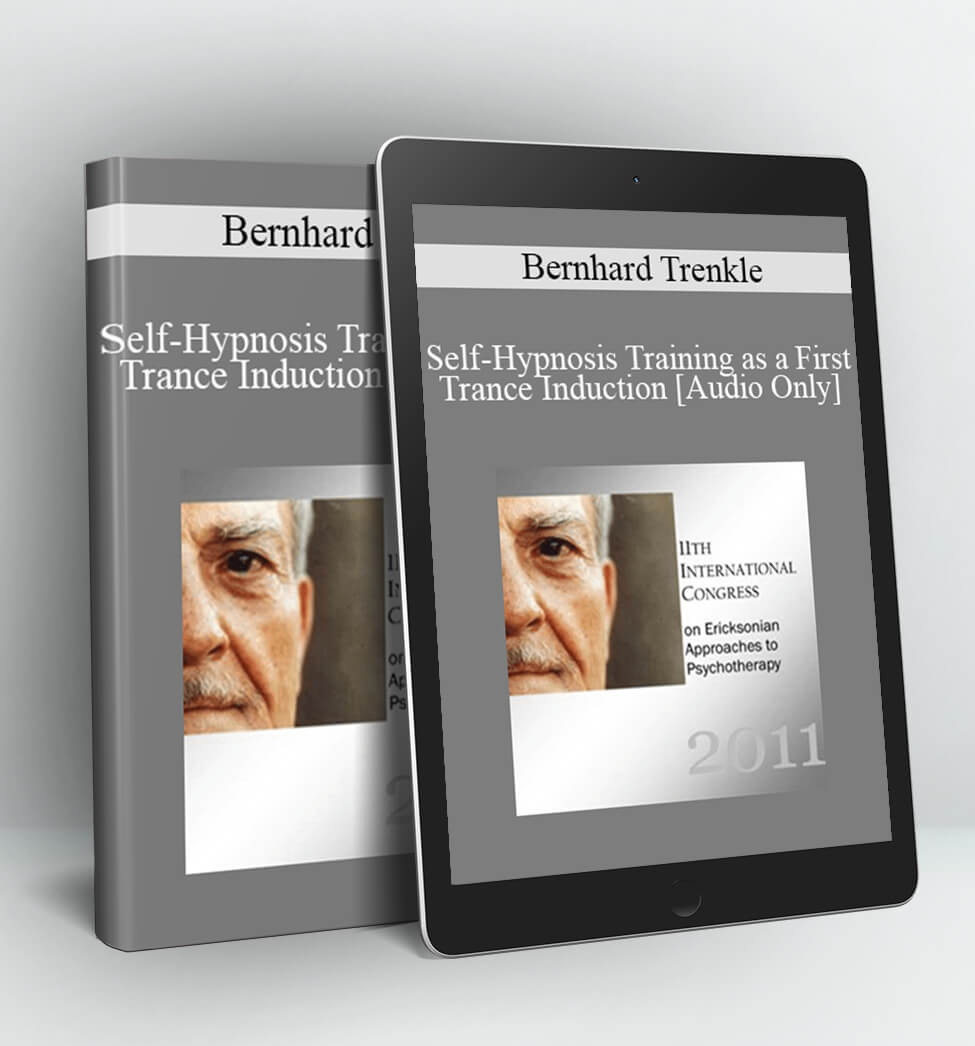 Bernhard Trenkle - IC11 Clinical Demonstration 02 - Self-Hypnosis Training as a First Trance Induction