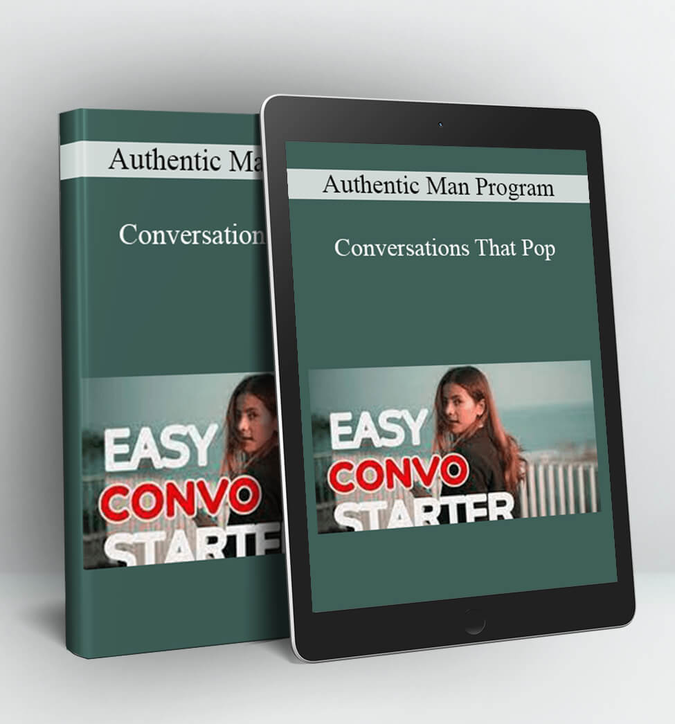 Conversations That Pop - Authentic Man Program