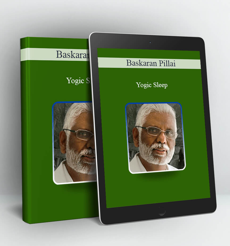 Yogic Sleep - Baskaran Pillai