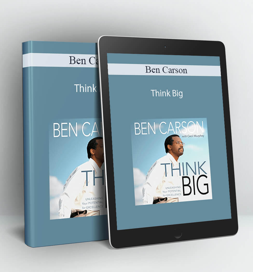 Think Big - Ben Carson