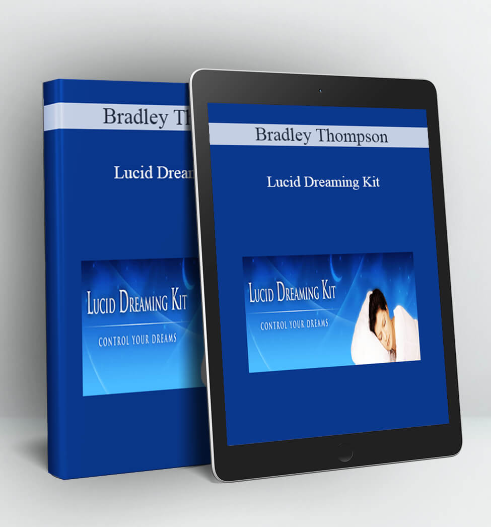 Lucid Dreaming Kit - Bradley Thompson