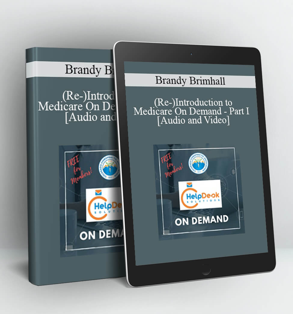 (Re-)Introduction to Medicare - On Demand - Part I - Brandy Brimhall