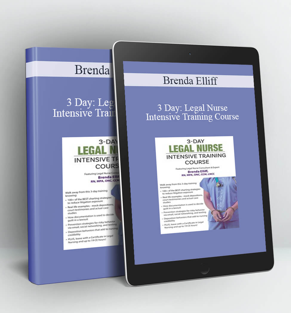 3 Day: Legal Nurse Intensive Training Course - Brenda Elliff