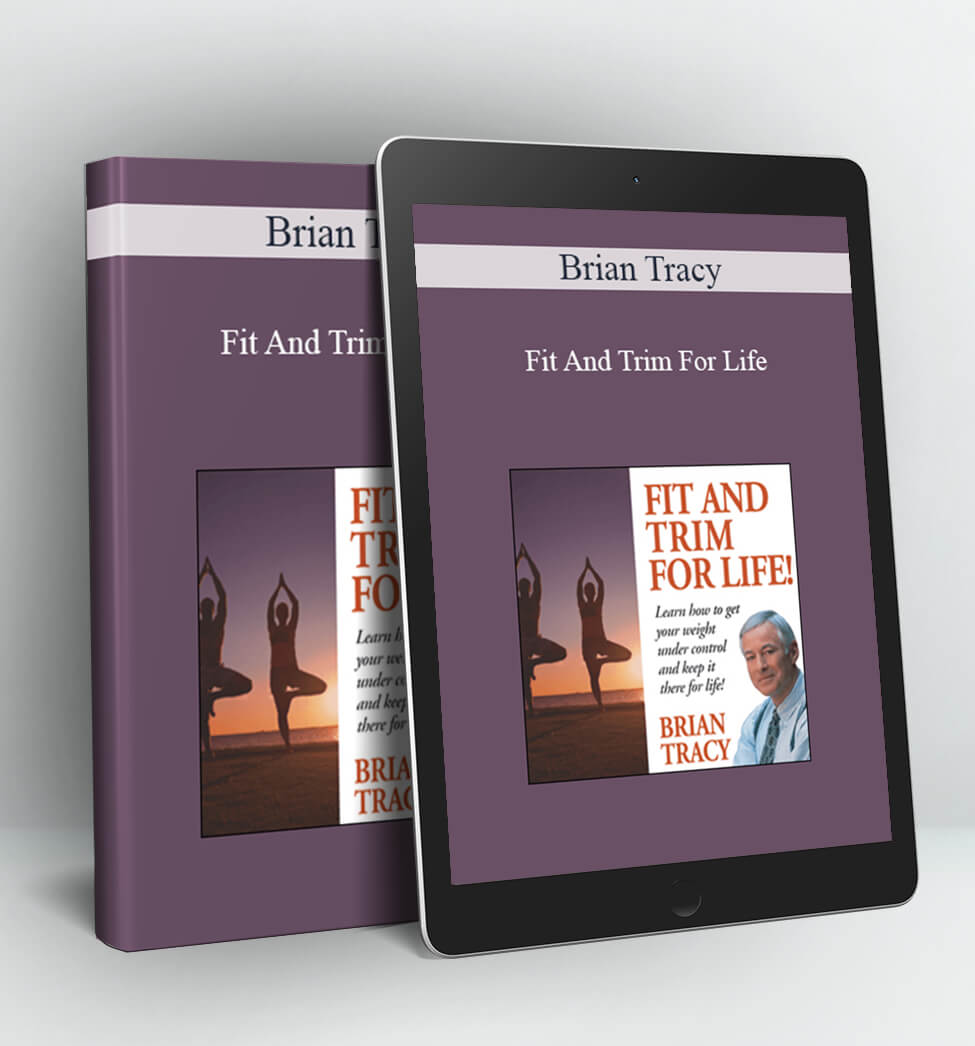 Fit And Trim For Life - Brian Tracy