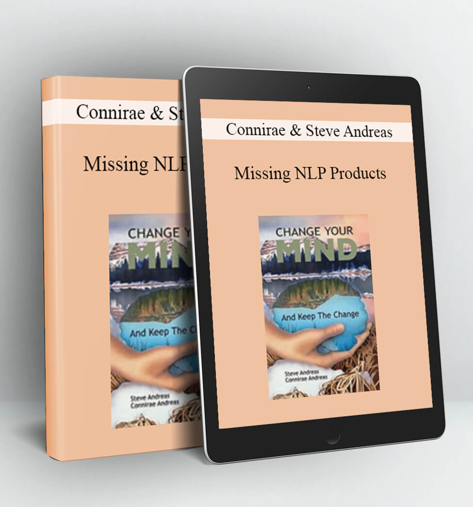 Missing NLP Products - Connirae & Steve Andreas