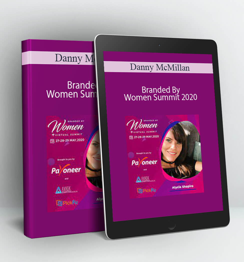 Branded By Women Summit 2020 - Danny McMillan