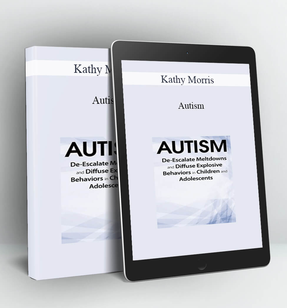 Autism - Kathy Morris