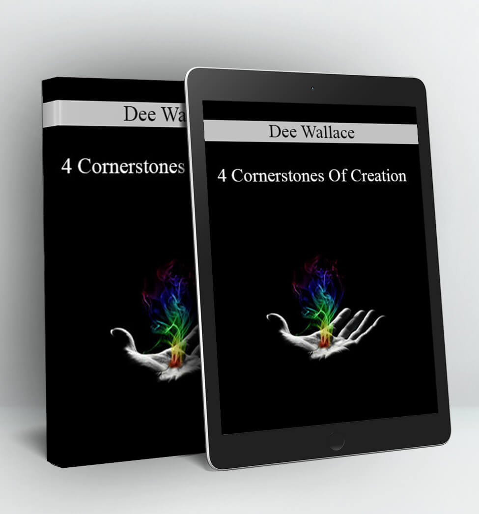 4 Cornerstones Of Creation - Dee Wallace