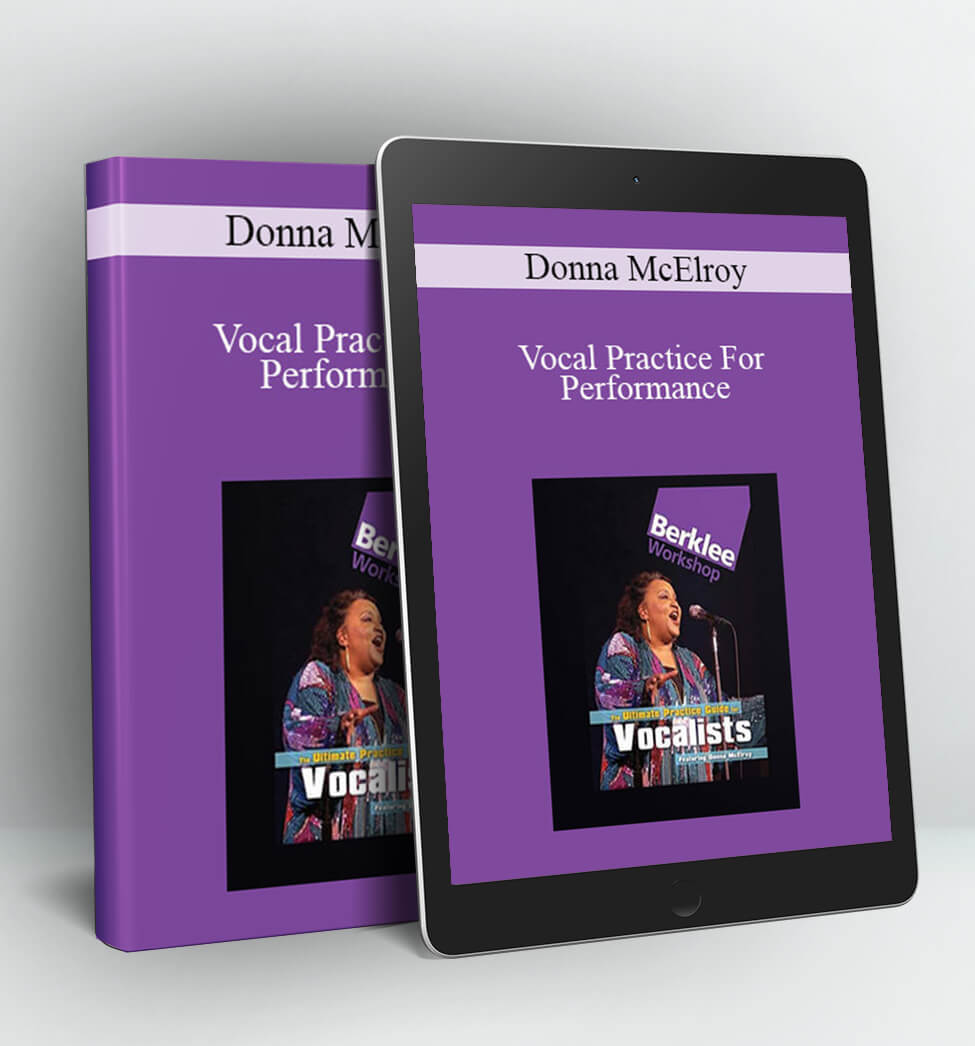 Vocal Practice For Performance - Donna McElroy