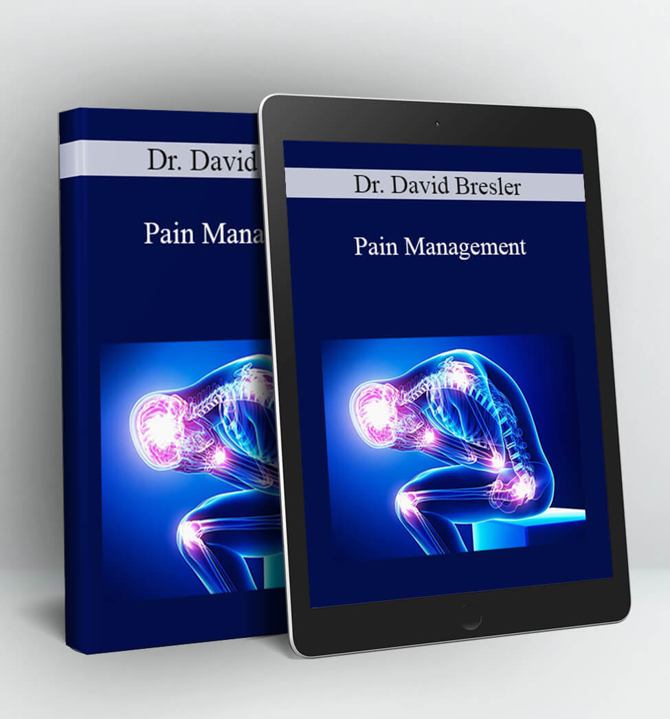 Pain Management - Dr. David Bresler