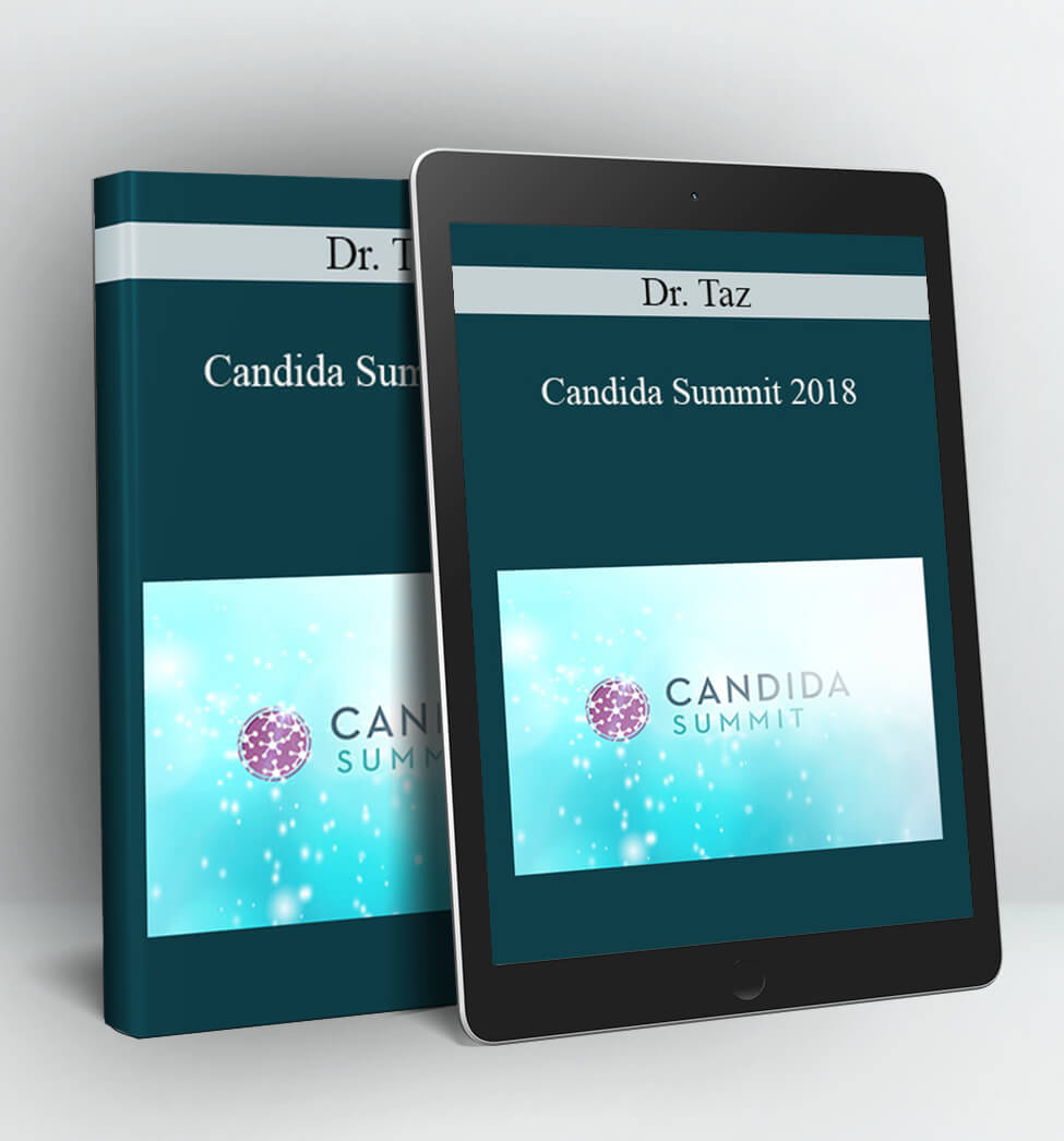 Candida Summit 2018 - Dr. Taz