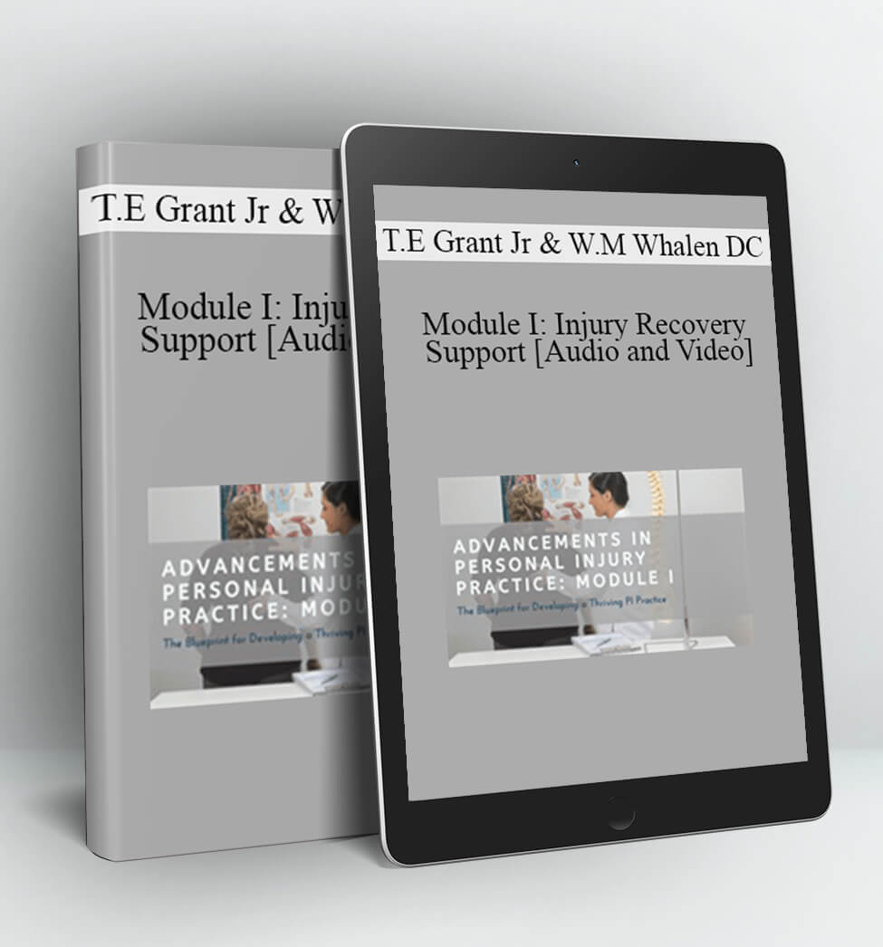 Module I: Injury Recovery Support - Dr. Thomas E Grant Jr