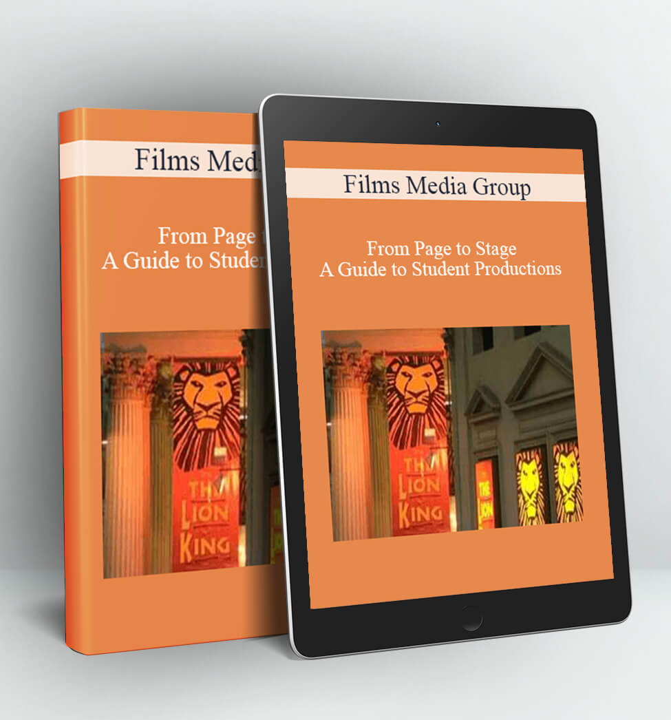 Films Media Group - From Page to Stage - A Guide to Student Productions